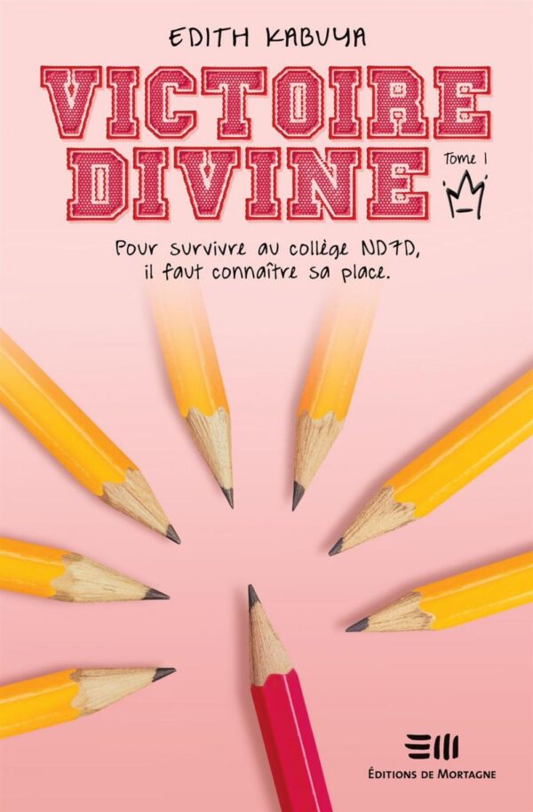 Couverture : Victoire-Divine tome 1, par Edith Kabuya. Roman publié aux Éditions de Mortagne.