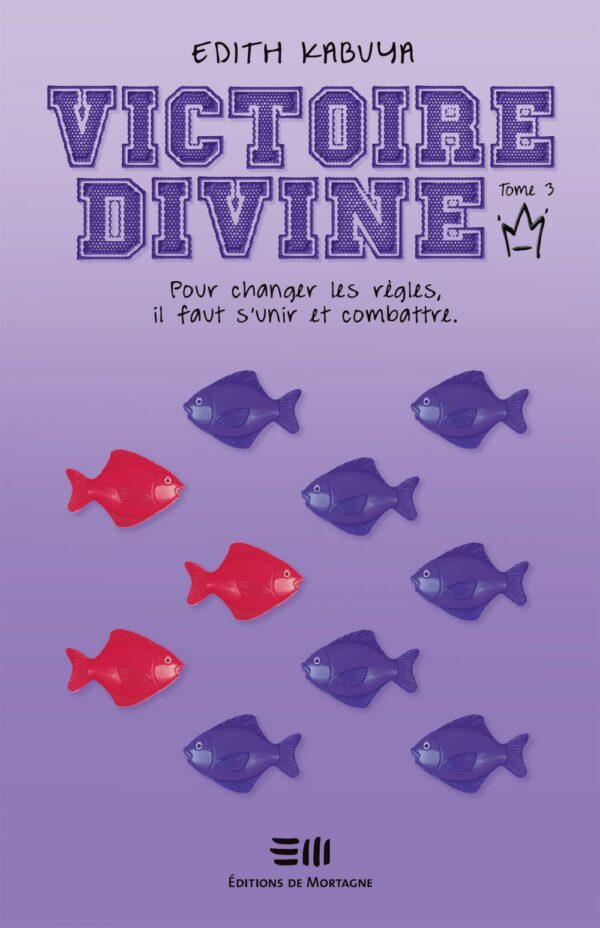 Couverture : Victoire-Divine tome 3, par Edith Kabuya. Roman publié aux Éditions de Mortagne.