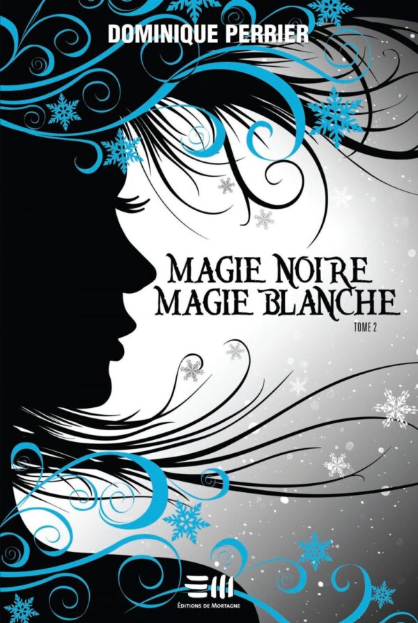 Magie noire magie blanche - Tome  2