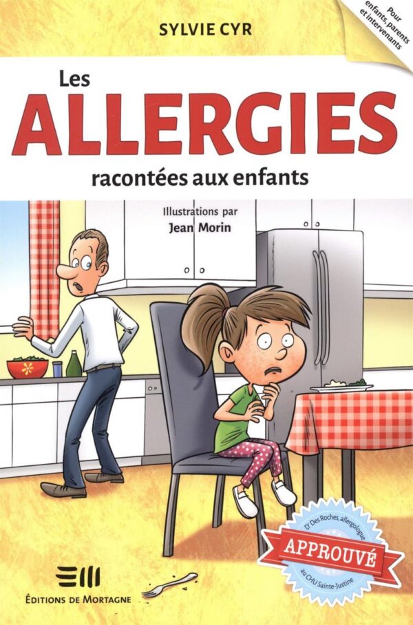 Couverture : Les allergies racontées aux enfants, par Sylvie Cyr. Conte illustré de la collection Boîte à outils publié aux Éditions de Mortagne.