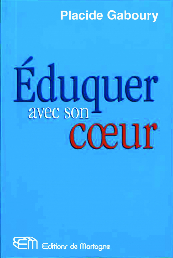 Éduquer avec son cœur
