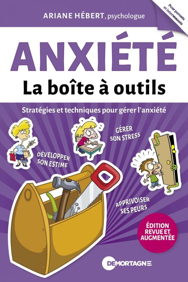 Couverture : Anxiété - La boîte à outils, par Ariane Hébert. Guide de la collection Boîte à outils, publié aux Éditions de Mortagne.