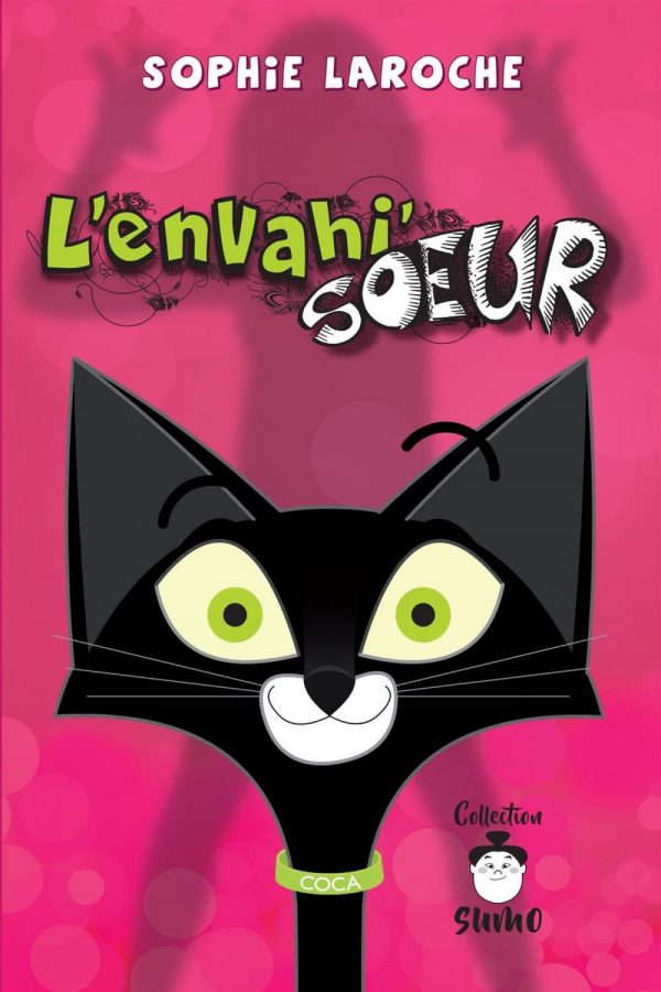 L'envahi'soeur